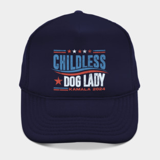 CHILDLESS DOG LADY KAMALA HARRIS 2024 Hat