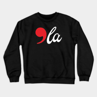 Kamala 2024 - , La -  Comma La Crewneck Sweatshirt