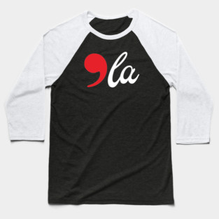 Kamala 2024 - , La -  Comma La Baseball T-Shirt