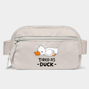 Sarcastic Tired As Duck Adult Humor Pun Bag