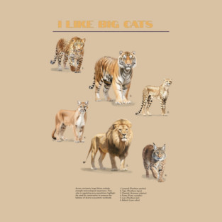 I like big cats T-Shirt