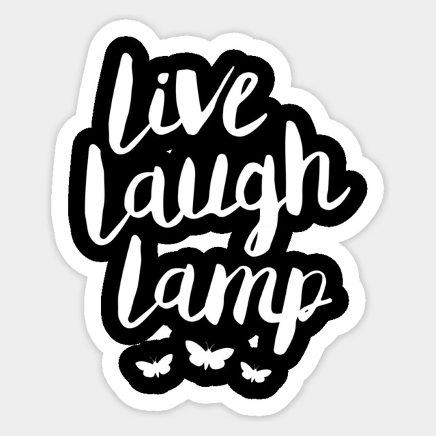Live Laugh Lamp Sticker by dumbshirts