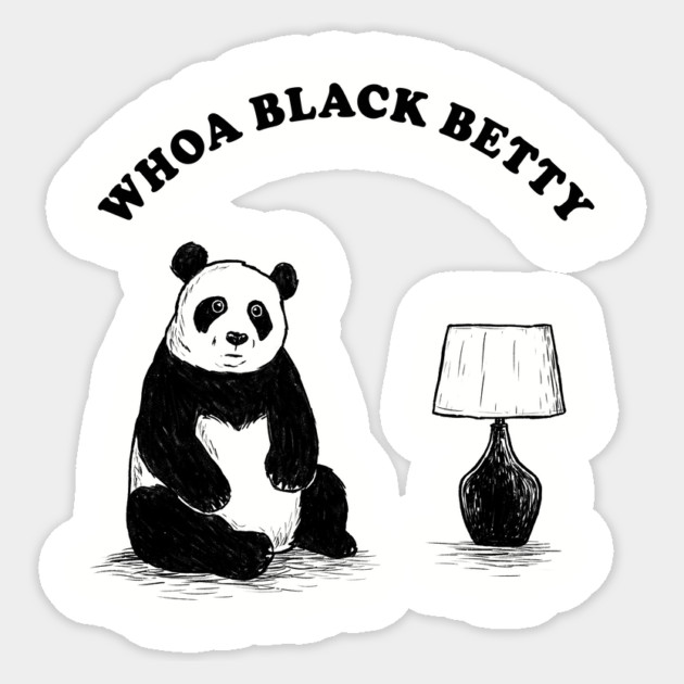 Woah Black Betty Panda Lamp Sticker by dumbshirts