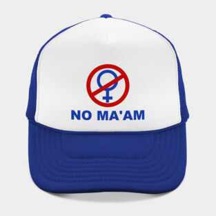 NO MA’AM Hat