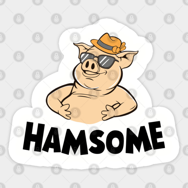 Hamsome Pig Animal Humor Pun Sticker by Anticorporati