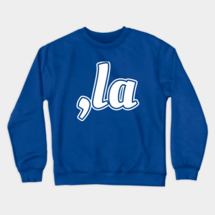 Comma La Crewneck Sweatshirt