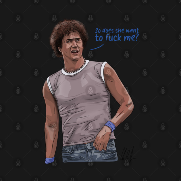 Wet Hot American Summer: So Does She Want to F*** Me? by 51Deesigns