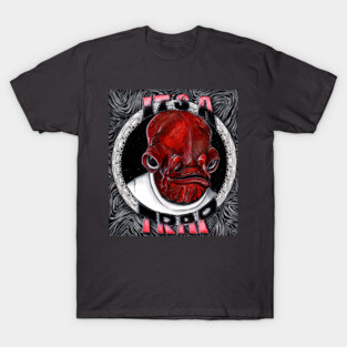 It's a trap T-Shirt