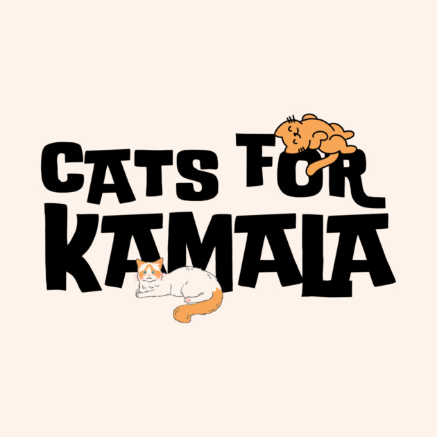 Cats For Kamala Harris 2024 by The WYLD Tribe