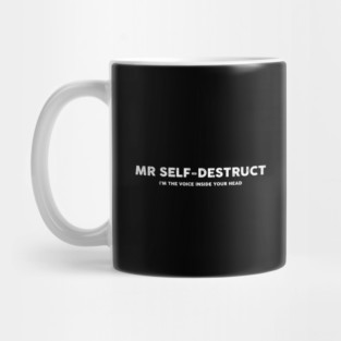 Mr. SELF-DESTRUCT Mug