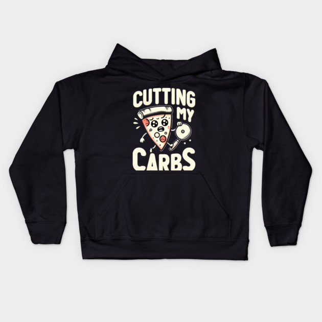 Funny Pizza Lover Cutting my Carbs Kids Hoodie by logiamerch
