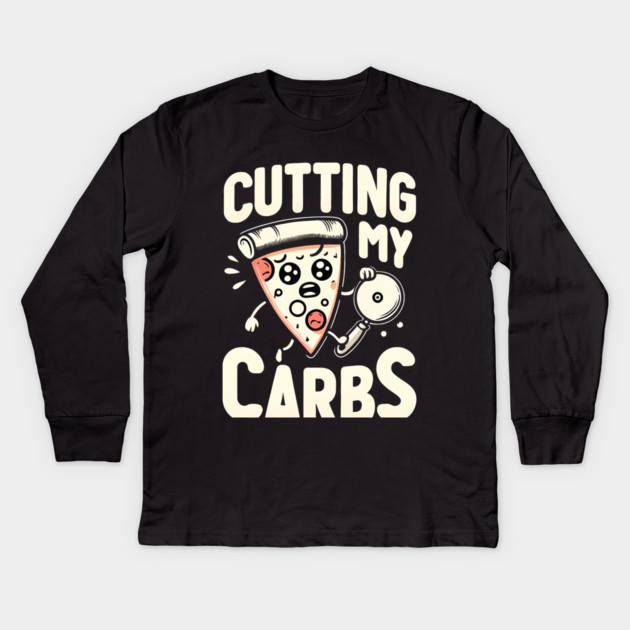 Funny Pizza Lover Cutting my Carbs Kids Long Sleeve T-Shirt by logiamerch