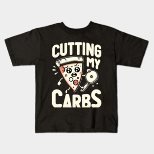 Funny Pizza Lover Cutting my Carbs Kids T-Shirt