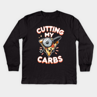 Funny Pizza Lover Cutting my Carbs Kids Long Sleeve T-Shirt