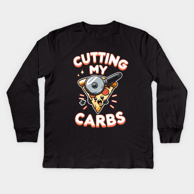 Funny Pizza Lover Cutting my Carbs Kids Long Sleeve T-Shirt by logiamerch