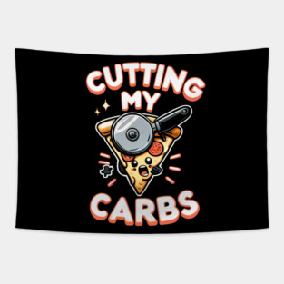 Funny Pizza Lover Cutting my Carbs Tapestry