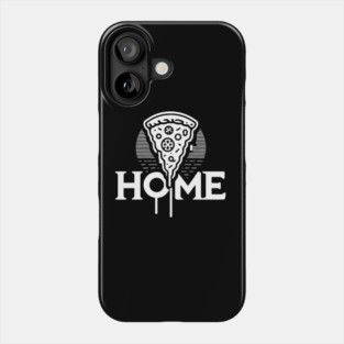 Funny Pizza Lover, Funny Home Pizza Phone Case