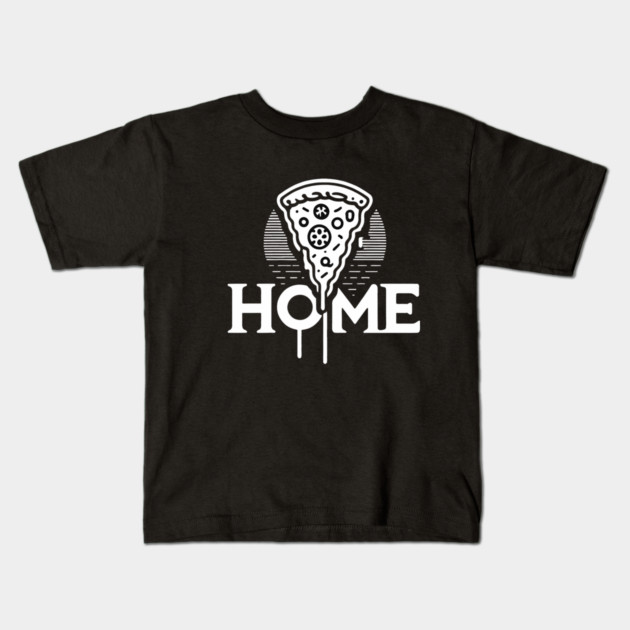 Funny Pizza Lover, Funny Home Pizza Kids T-Shirt by logiamerch