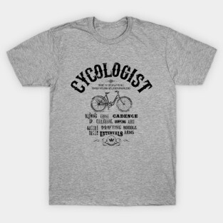 Cycologist T-Shirt
