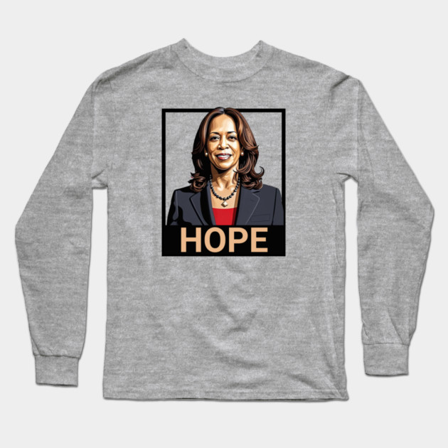 Kamala Harris, Hope Poster Long Sleeve T-Shirt by UrbanLifeApparel