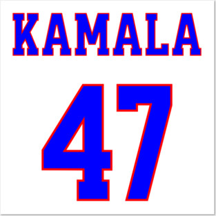 Kamala 47  - Blue and Red Posters and Art