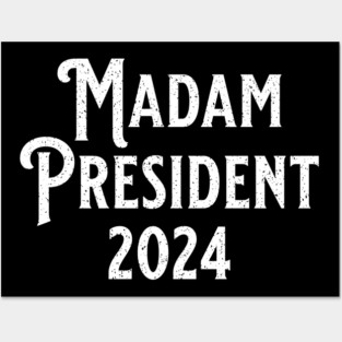 Madam President 2024 Posters and Art