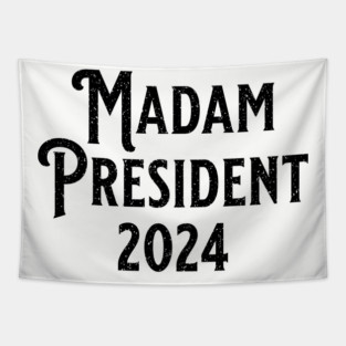 Madam President 2024 Black Tapestry