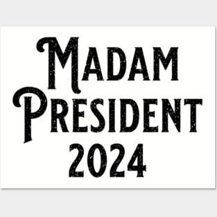 Madam President 2024 Black Posters and Art