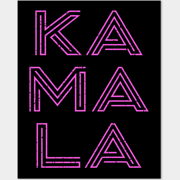KAMALA - Kamala for President Wall Art by UrbanLifeApparel