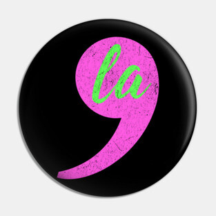 Comma-La - Kamala for President AKA Comma Pin