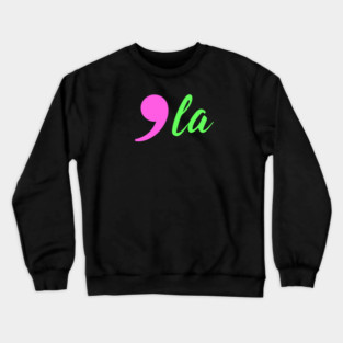 Comma-La - Kamala for President AKA Crewneck Sweatshirt