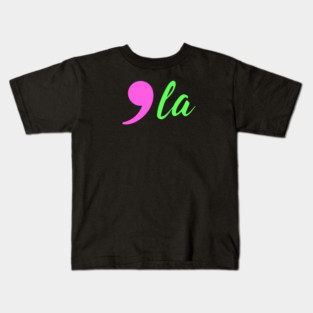 Comma-La - Kamala for President AKA Kids T-Shirt