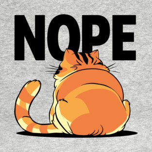 Nope Funny Cat Attitude T-Shirt