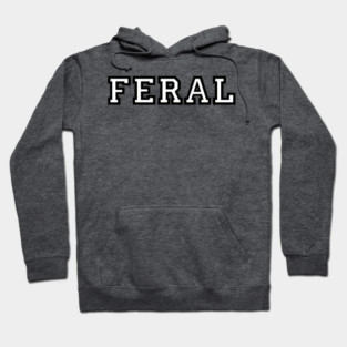 Feral Hoodie