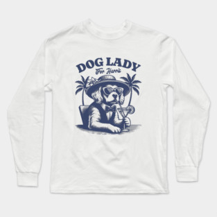 Childless Dog lady for Kamala Long Sleeve T-Shirt