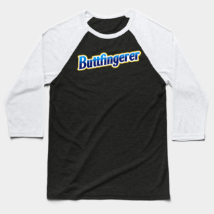 Buttfingerer Hilarious Baseball T-Shirt