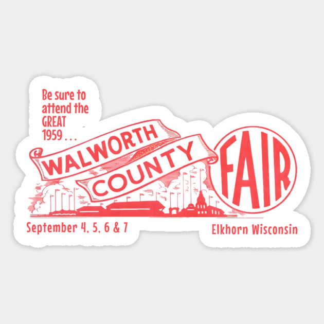 Retro Walworth County Fair Elkhorn Wisconsin 1959 Magnet by Yesteeyear