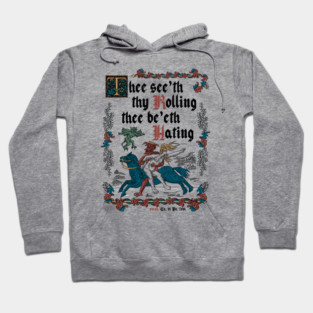 They See Me Rollin - Vintage English Medieval Manuscript v.II Hoodie