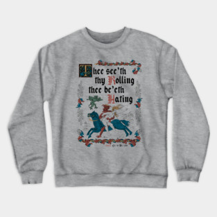 They See Me Rollin - Vintage English Medieval Manuscript v.II Crewneck Sweatshirt