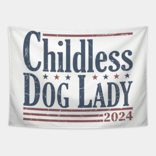 Vintage Childless Dog Lady 2024 Tapestry