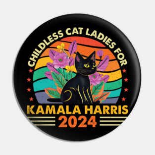 Childless Cat Ladies 2024 vintage Pin
