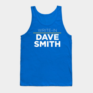 Write In Libertarian Dave Smith Tank Top