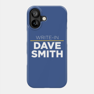Write In Libertarian Dave Smith Phone Case