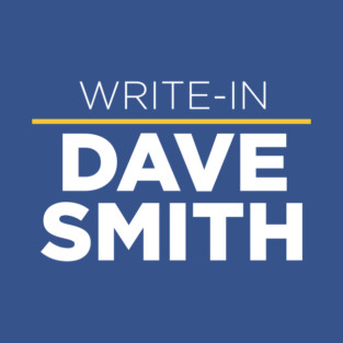 Write In Libertarian Dave Smith T-Shirt