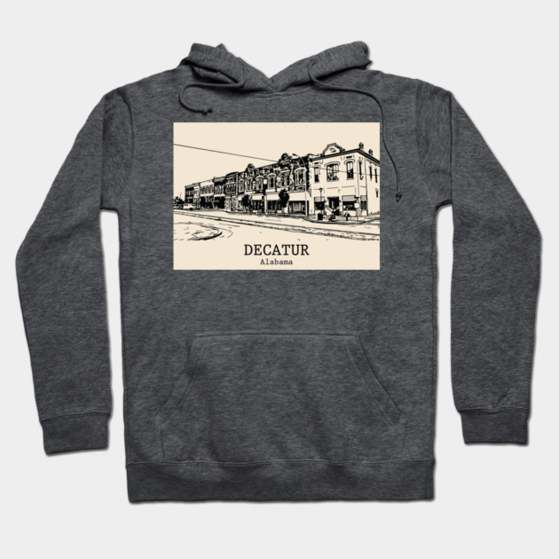 Decatur - Alabama Hoodie by Lakeric