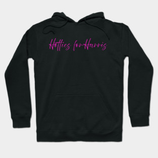 Hotties for Harris Hoodie