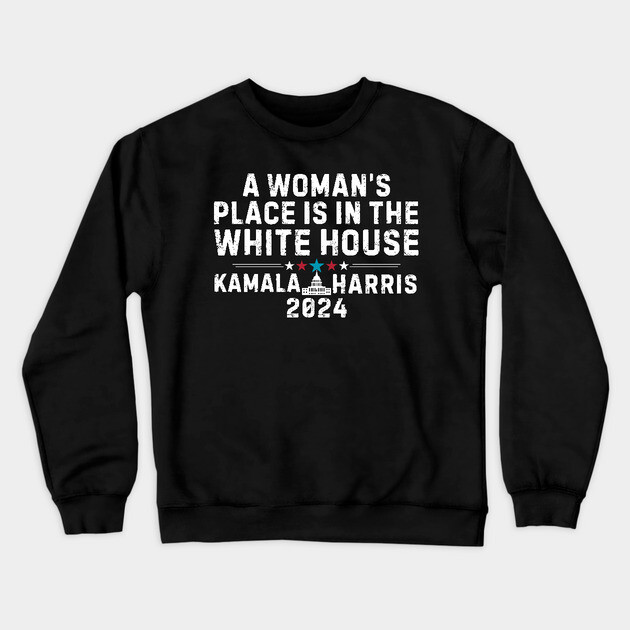 A woman's place is in the White House - Kamala Harris Crewneck Sweatshirt by UrbanLifeApparel