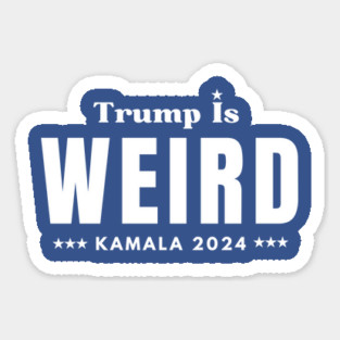 Trump-Is-Weird Sticker