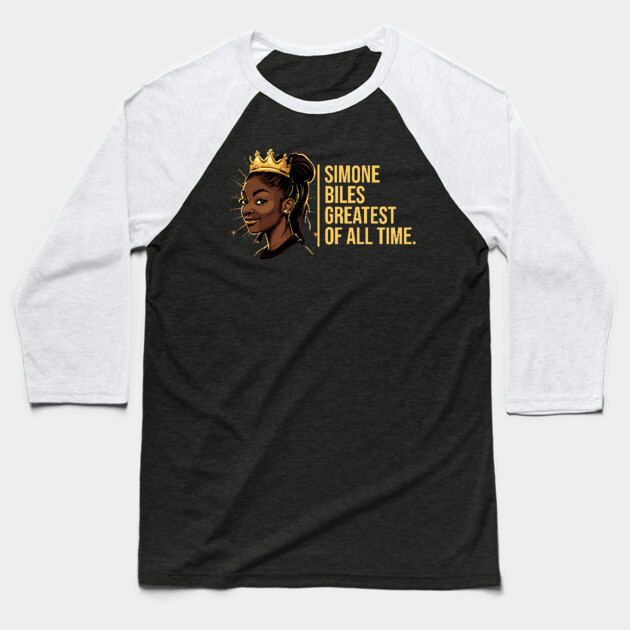 Simone Biles, The Greatest of All Time Baseball T-Shirt by UrbanLifeApparel