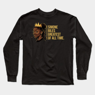 Simone Biles, The Greatest of All Time Long Sleeve T-Shirt